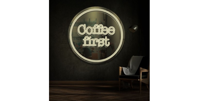 Neon coffee first en plexiglas miroir - Enseigneplus