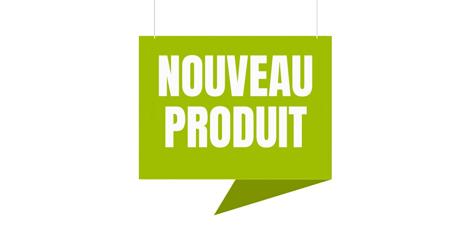 Nouveaux produits