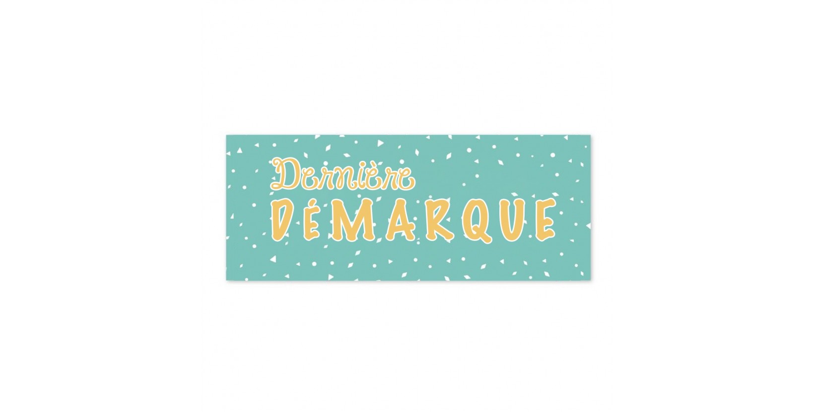 Affiche derniere demarque cheap