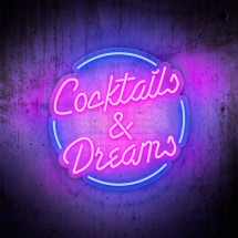 Neon Cocktail & dreams