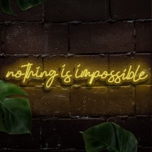 Neón Nothing is impossible