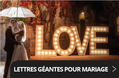 Lettres Géantes pour mariage
